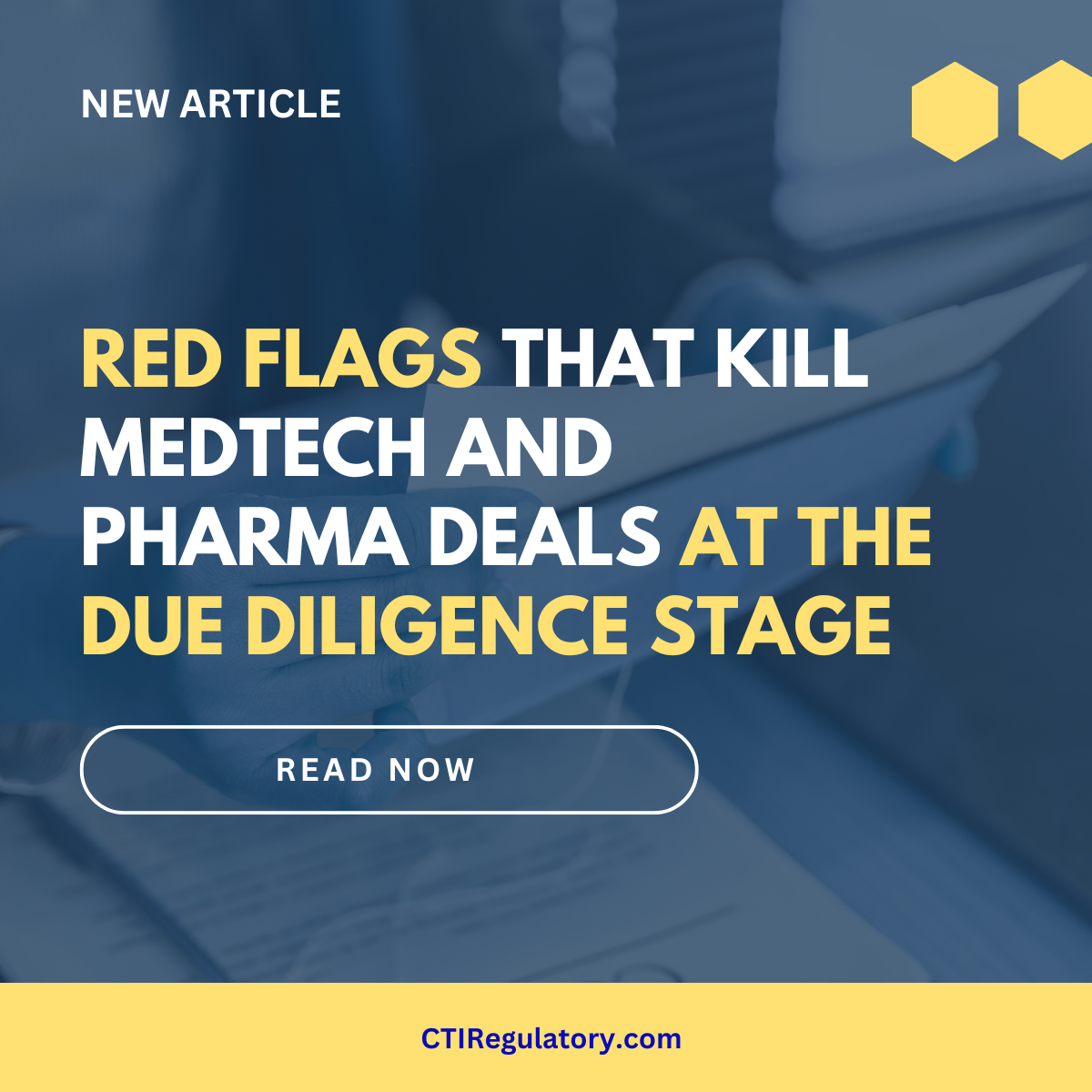 Red Flags That Kill Medtech and Pharma Deals at the Due Diligence Stage
